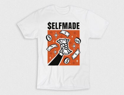 Selfmade Money T-Shirt