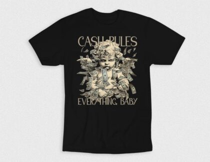Everything Ruled By Cash T-Shirt